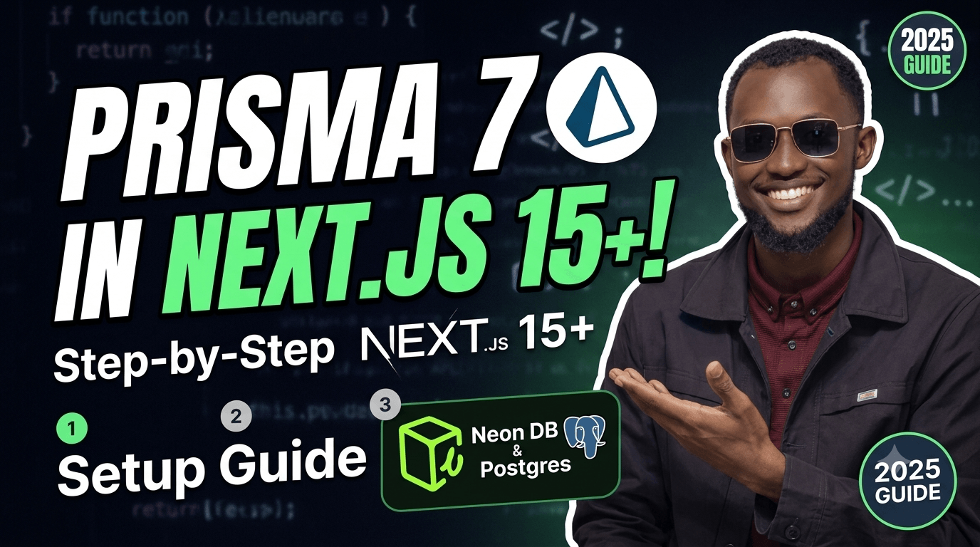 Set Up Prisma 7 in Next.js 15+ with Neon DB or Prisma Postgres