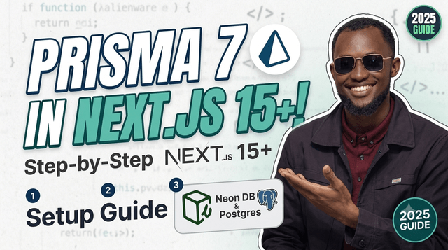 Set Up Prisma 7 in Next.js 15+ with Neon DB or Prisma Postgres